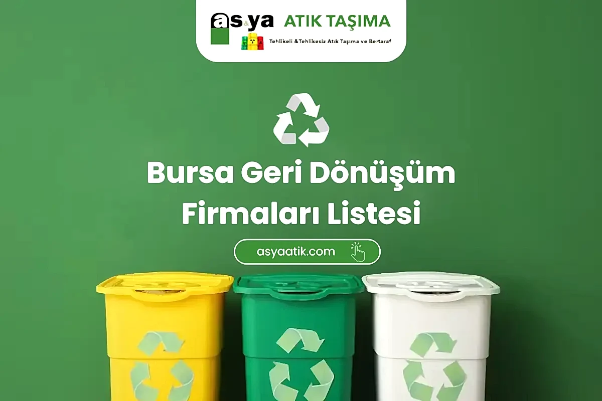 bursa geri dönüşüm firmaları listesi